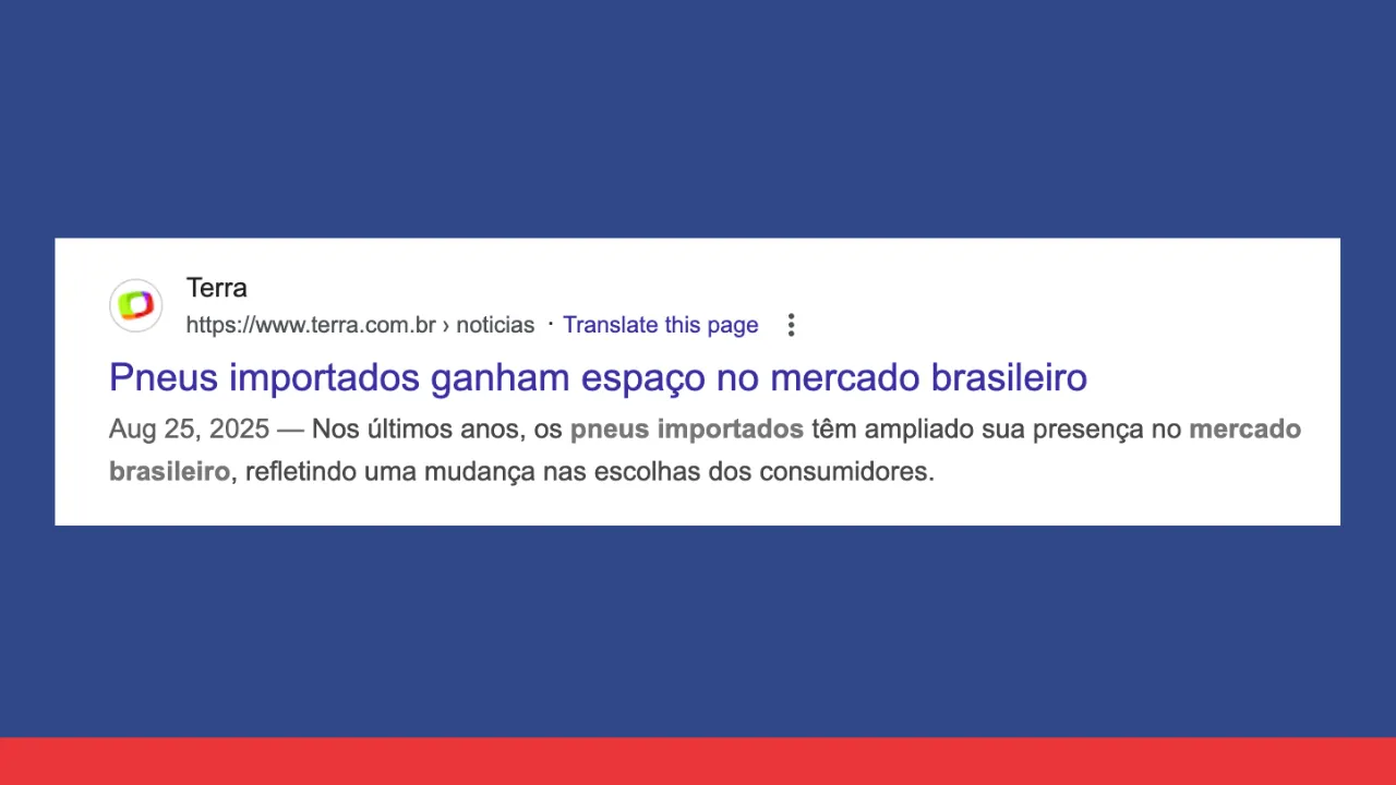 Pneus importados ganham espaço no mercado brasileiro